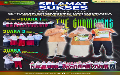 Selamat dan Sukses! MIN 4 Boyolali Menjadi Juara di Lomba Antar MI/SD Se-Kabupaten Semarang dan Surakarta